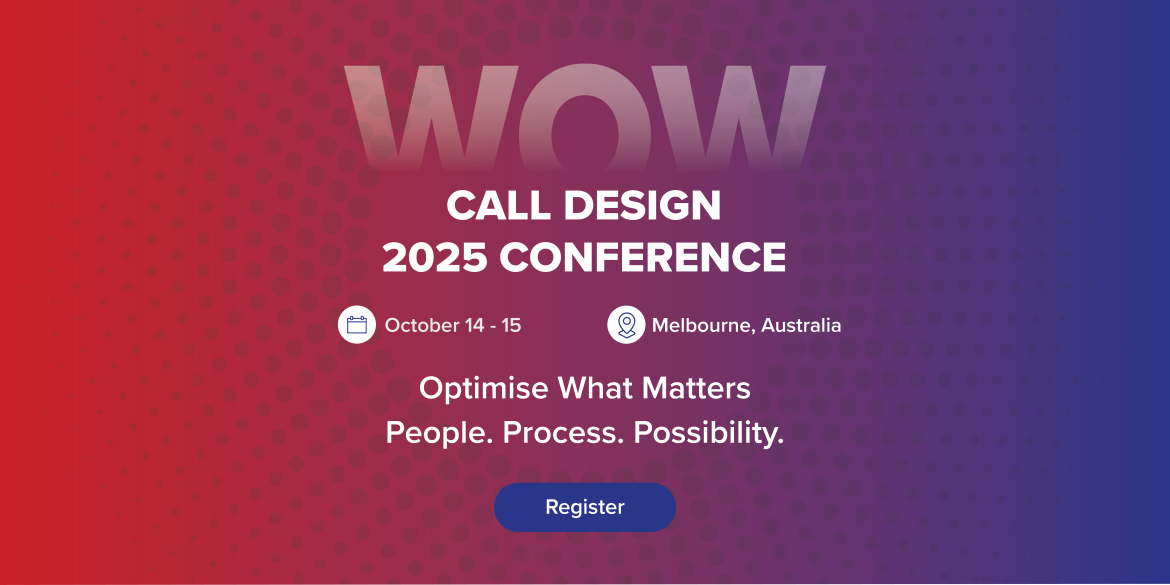 Call Design WoW Conference 2025: Workforce Optimisation Comes to Melbourne