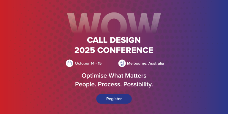 Call Design WoW Conference 2025: Workforce Optimisation Comes to Melbourne